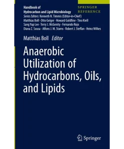 Anaerobic Utilization of Hydrocarbons Oils and Lipids