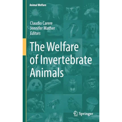 The Welfare of Invertebrate Animals