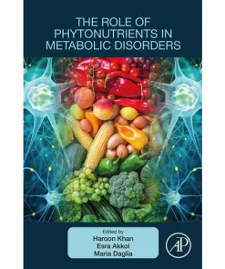 The Role of Phytonutrients in Metabolic Disorders