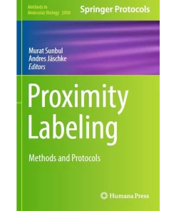 Proximity Labeling Methods and Protocols