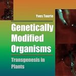 Genetically Modified Organisms