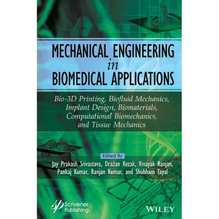 Mechanical Engineering in Biomedical Application