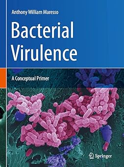 Bacterial Virulence A Conceptual Primer