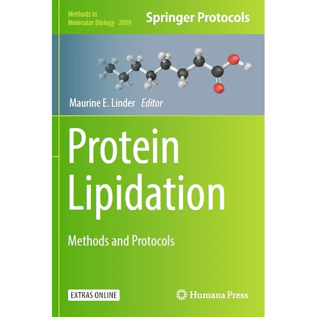 Protein Lipidation Methods and Protocols