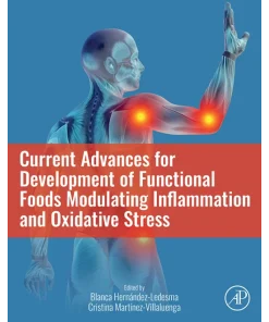 Current Advances for Development of Functional Foods Modulating Inflammation and Oxidative Stress