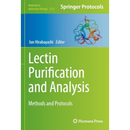 Lectin Purification and Analysis Methods and Protocols