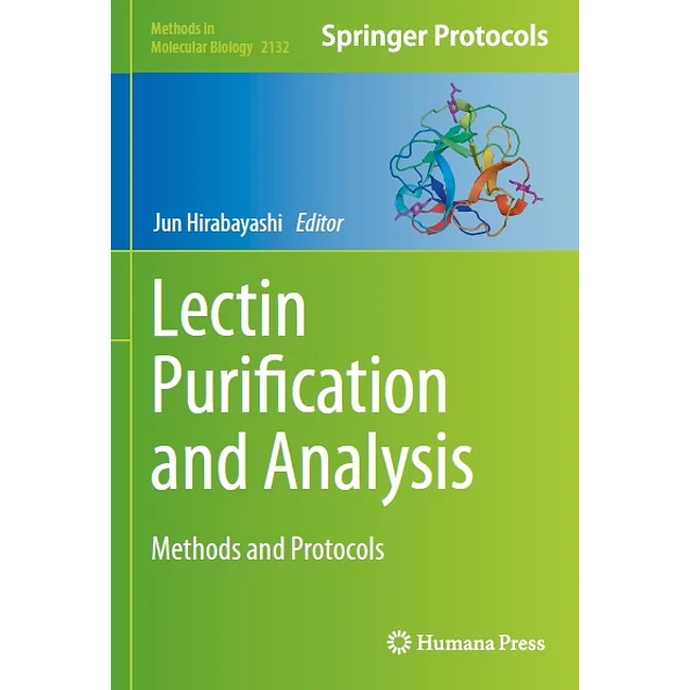 Lectin Purification and Analysis Methods and Protocols