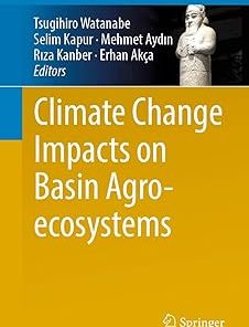 Climate Change Impacts on Basin Agro-ecosystems