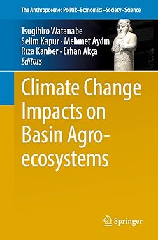 Climate Change Impacts on Basin Agro-ecosystems