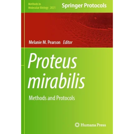 Proteus Mirabilis Methods and Protocols