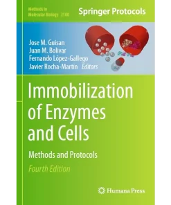 Immobilization of Enzymes and Cells Methods and Protocols