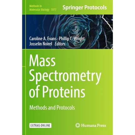 Mass Spectrometry of Proteins Methods and Protocols