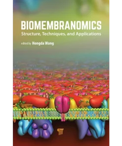 Biomembranomics Structure Techniques and Applications