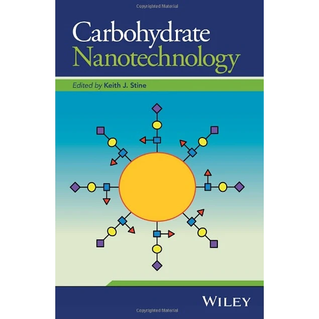 Carbohydrate Nanotechnology