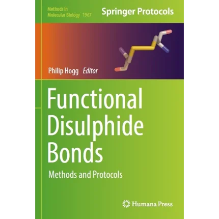 Functional Disulphide Bonds Methods and Protocols