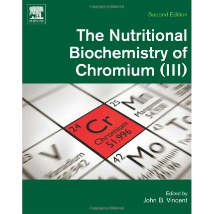 The Nutritional Biochemistry of Chromium(III)