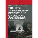 Toxicity 77 Must-Know Predictions of Organic Compounds