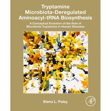 Tryptamine Microbiota-Deregulated Aminoacyl-Trna Biosynthesis