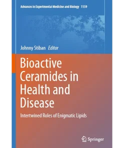 Bioactive Ceramides in Health and Disease