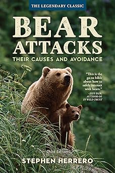 Bear Attacks Their Causes and Avoidance