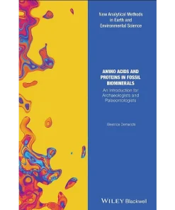 Amino Acids and Proteins in Fossil Biominerals