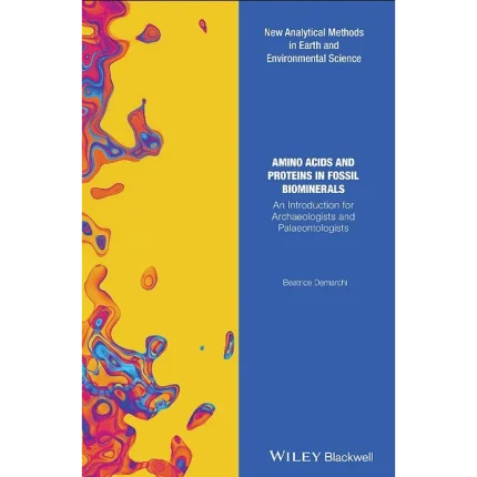 Amino Acids and Proteins in Fossil Biominerals