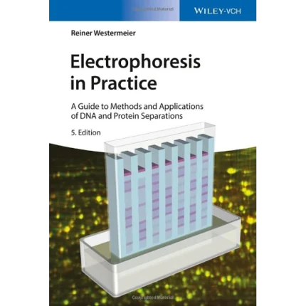 Electrophoresis in Practice