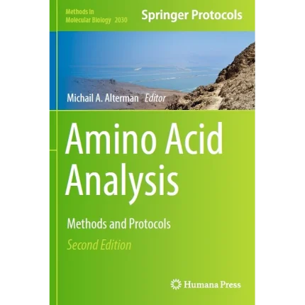 Amino Acid Analysis Methods and Protocols