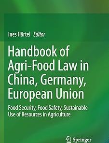 Handbook of Agri-Food Law in China Germany European Union