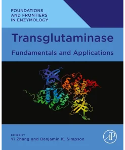 Transglutaminase Fundamentals and Applications
