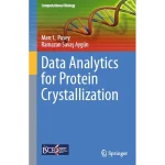 Data Analytics for Protein Crystallization