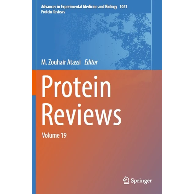 Protein Reviews Volume 19
