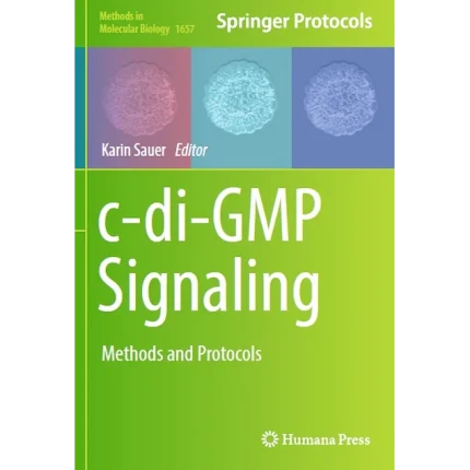 C-Di-GMP Signaling Methods and Protocols