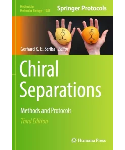 Chiral Separations Methods and Protocols
