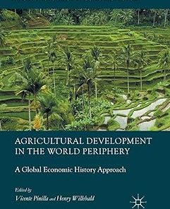 Agricultural Development in the World Periphery