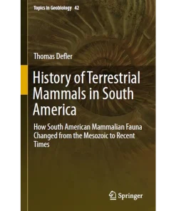 History of Terrestrial Mammals in South America