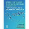 Recent Advances in Organometallic Chemistry