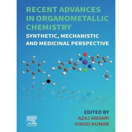 Recent Advances in Organometallic Chemistry