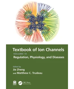 Textbook of Ion Channels Volume III