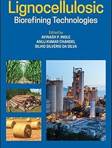 Lignocellulosic Biorefining Technologies