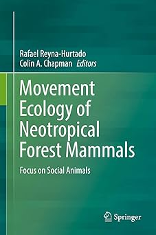 Movement Ecology of Neotropical Forest Mammals