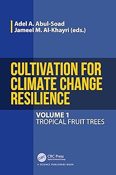 Cultivation for Climate Change Resilience Volume 1