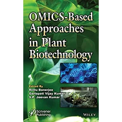 OMICS-Based Approaches in Plant Biotechnology