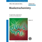Bioelectrochemistry Fundamentals Applications and Recent Developments