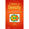 A Matter of Density