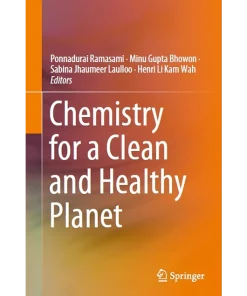 Chemistry for a Clean and Healthy Planet