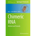 Chimeric RNA Methods and Protocols