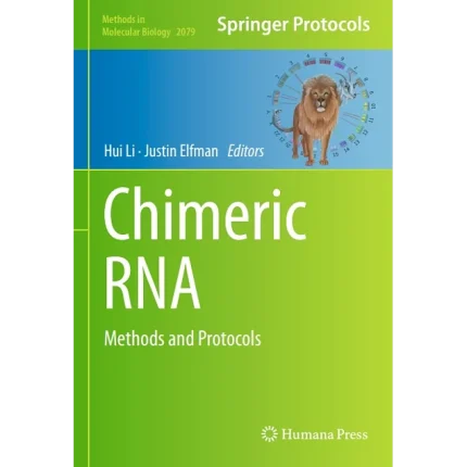 Chimeric RNA Methods and Protocols