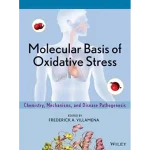 Molecular Basis of Oxidative Stress