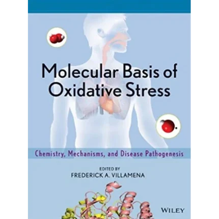 Molecular Basis of Oxidative Stress